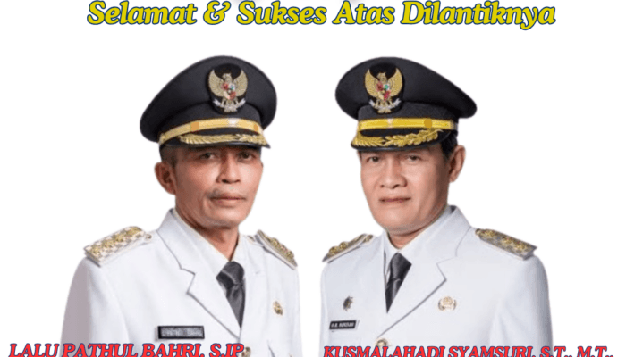 Selamat Dan Sukses Atas Dilantiknya Sebagai Bupati dan Wakil Bupati Lombok Tengah